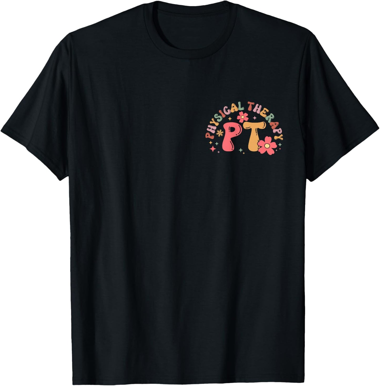 Therapist Month PT Occupational Therapy PTA Physical Therapy T-Shirt - T-Shirt | Black