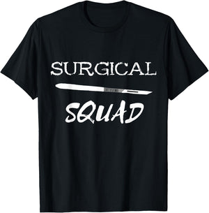Surgical Squad Surgeon Team Crew Surg Tech Scrub Nurse Group T-Shirt - T-Shirt | Black