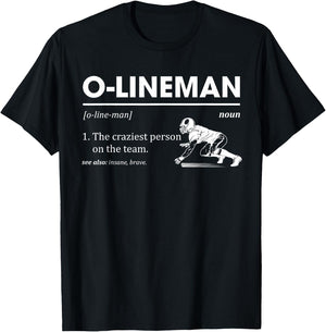 O-Lineman Definition Offensive Lineman Football Players T-Shirt - T-Shirt | Black