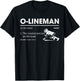 O-Lineman Definition Offensive Lineman Football Players T-Shirt - T-Shirt | Black
