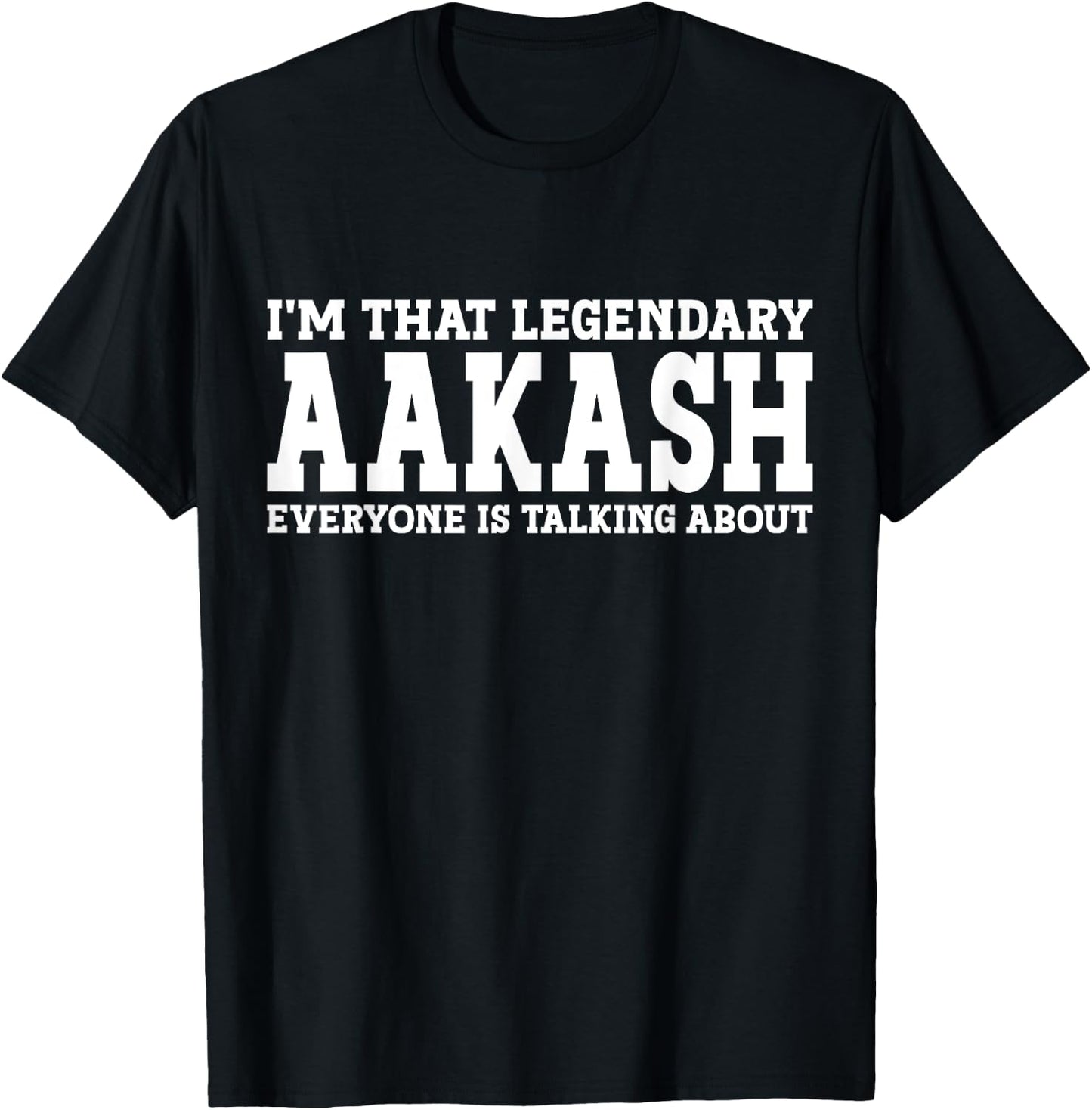 Aakash Personal Name First Name Funny Aakash T-Shirt - T-Shirt | Black