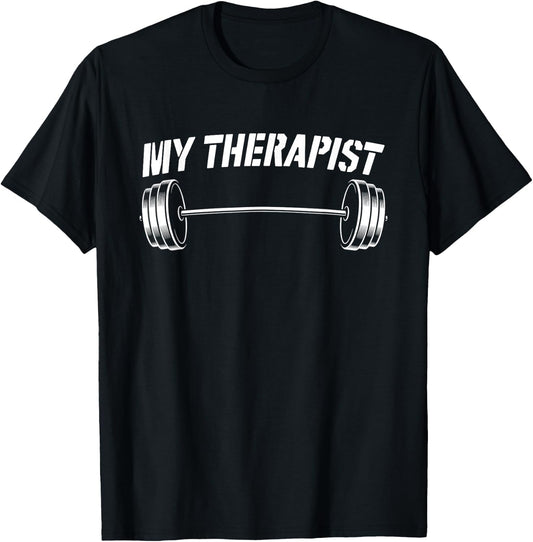My Therapist (Barbell) | Funny Workout Weight Lifting, Gym T-Shirt - T-Shirt | Black