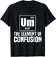 Um The Element Of Confusion College T-Shirt - T-Shirt | Black