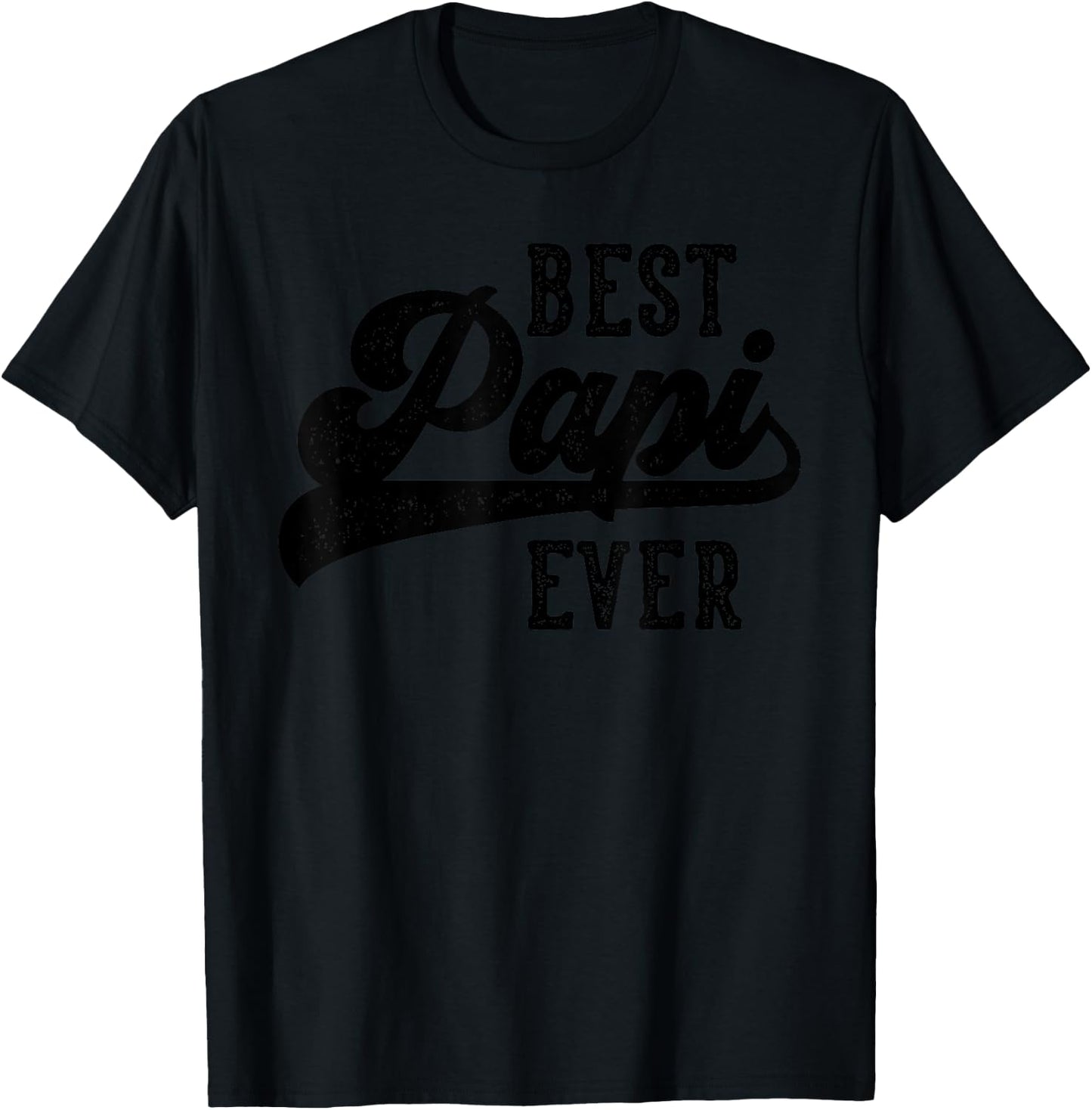 Papi Gifts From Grandkids Best Papi Ever Father's Day T-Shirt - T-Shirt | Black
