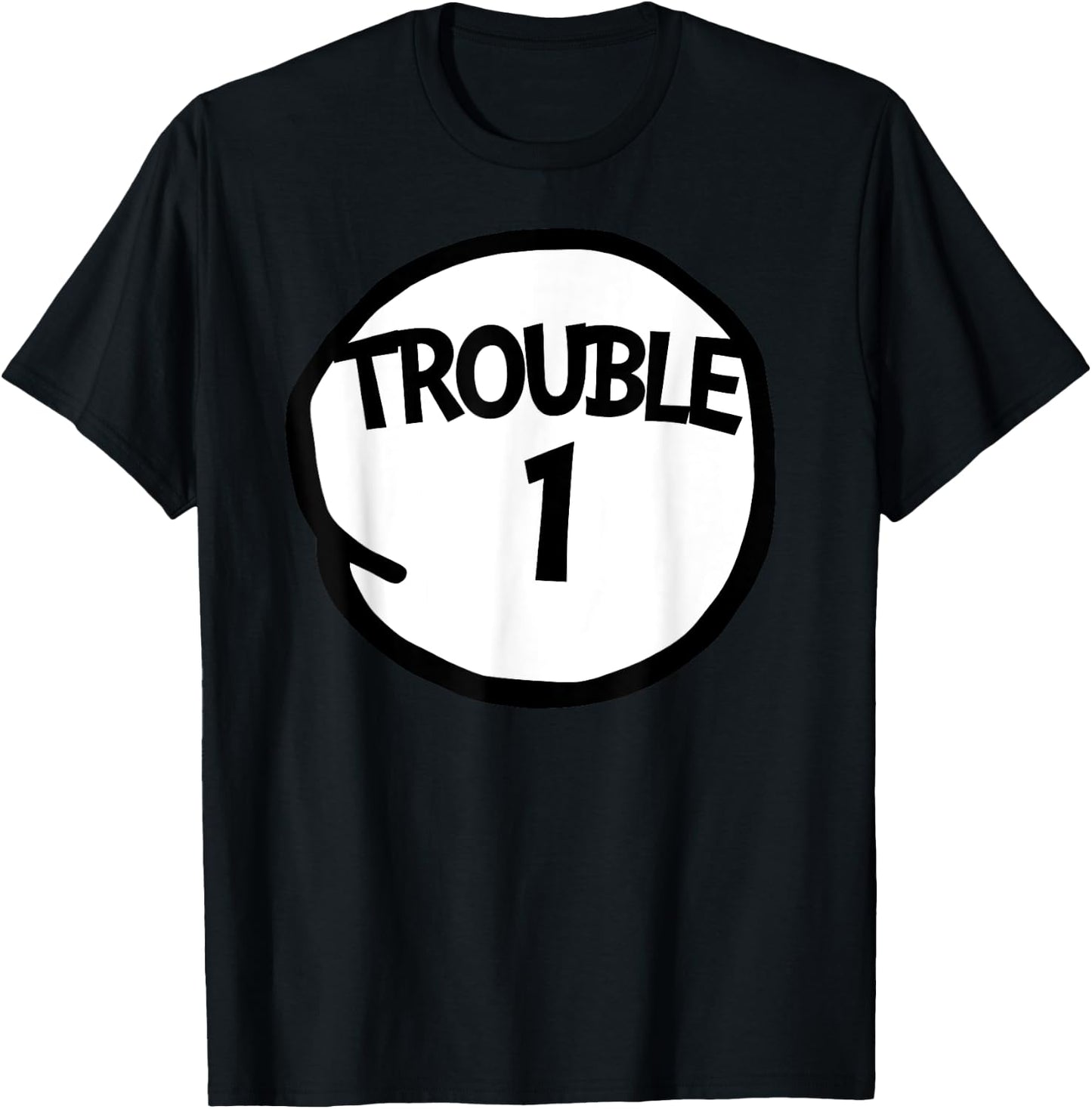 Trouble 1 Funny Trouble One Matching Group Trouble 1 , Black, S T-Shirt - T-Shirt | Black