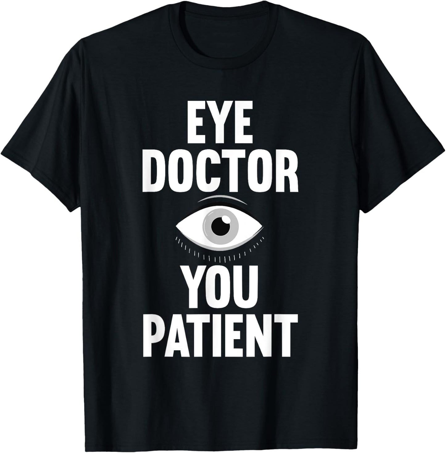 Eye Doctor Art Women Ophthalmologist Eye Surgeon T-Shirt - T-Shirt | Black