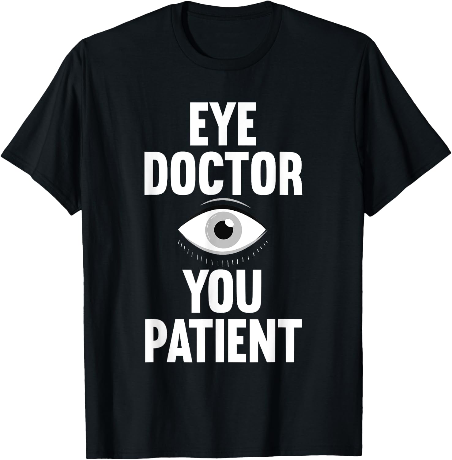 Eye Doctor Art Women Ophthalmologist Eye Surgeon T-Shirt - T-Shirt | Black