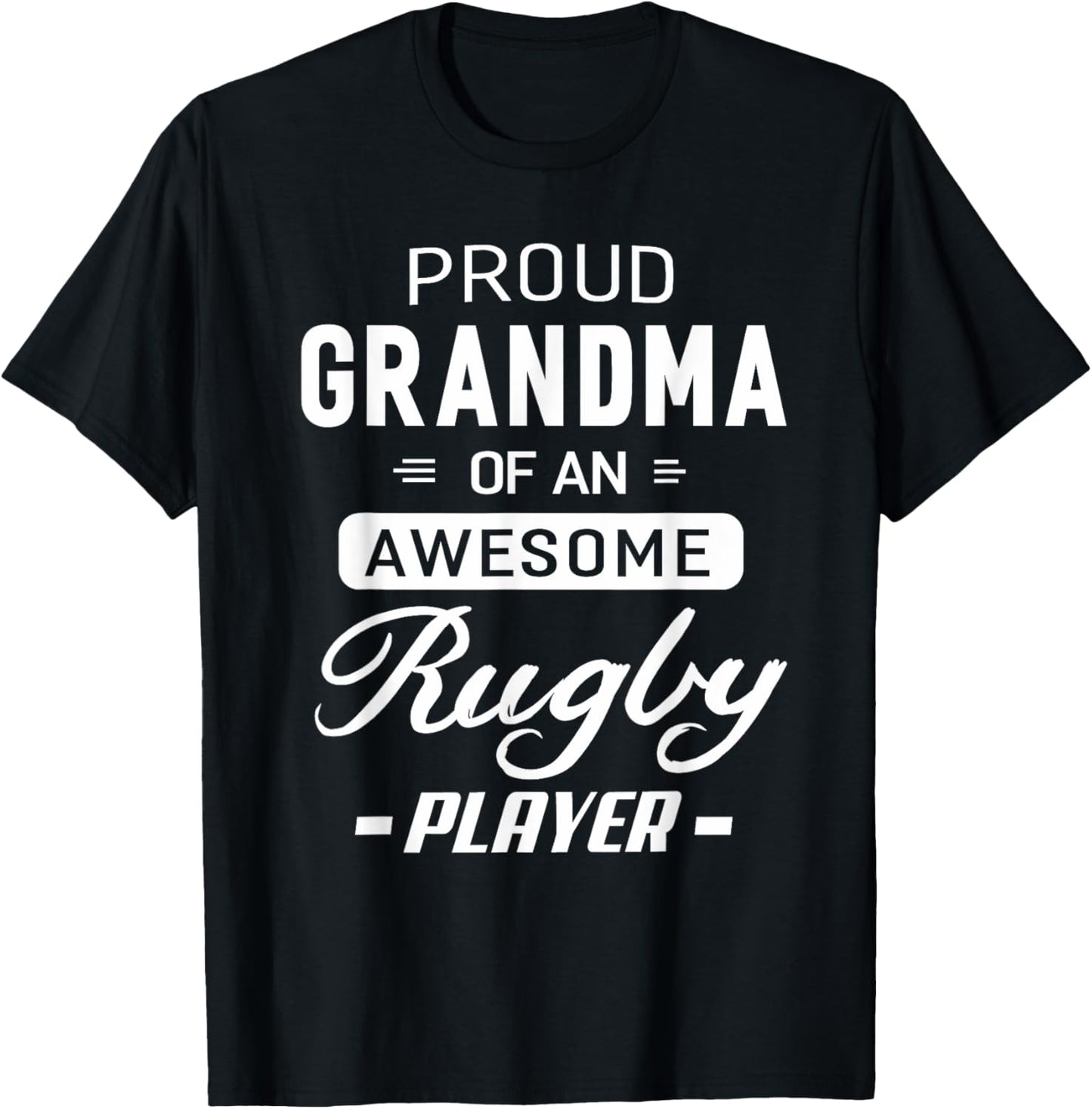 Proud Grandma Rugby Awesome Rugby Player Grandmother Gift T-Shirt - T-Shirt | Black