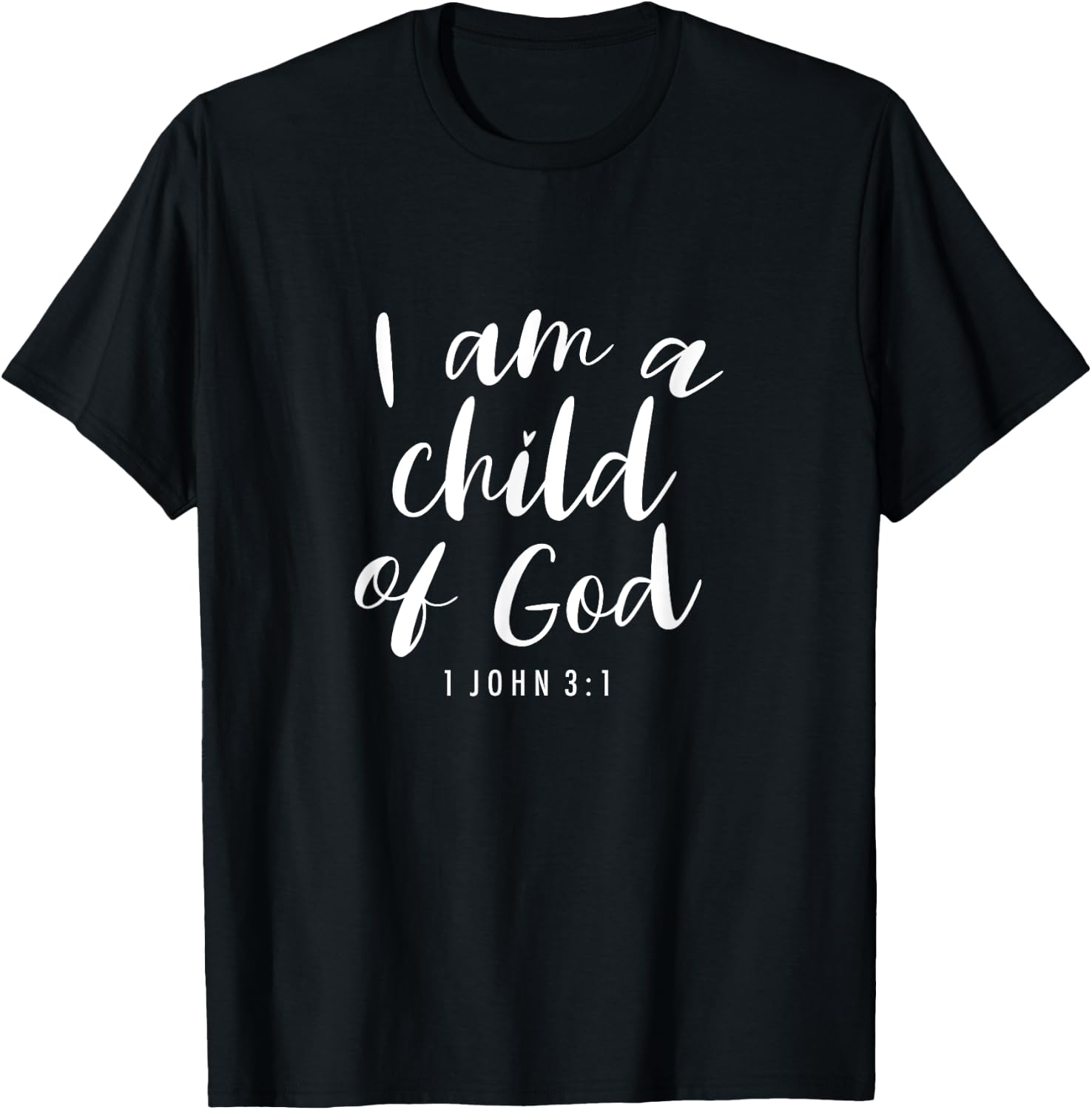 I Am A Child Of God - Christian and Men T-Shirt - T-Shirt | Black