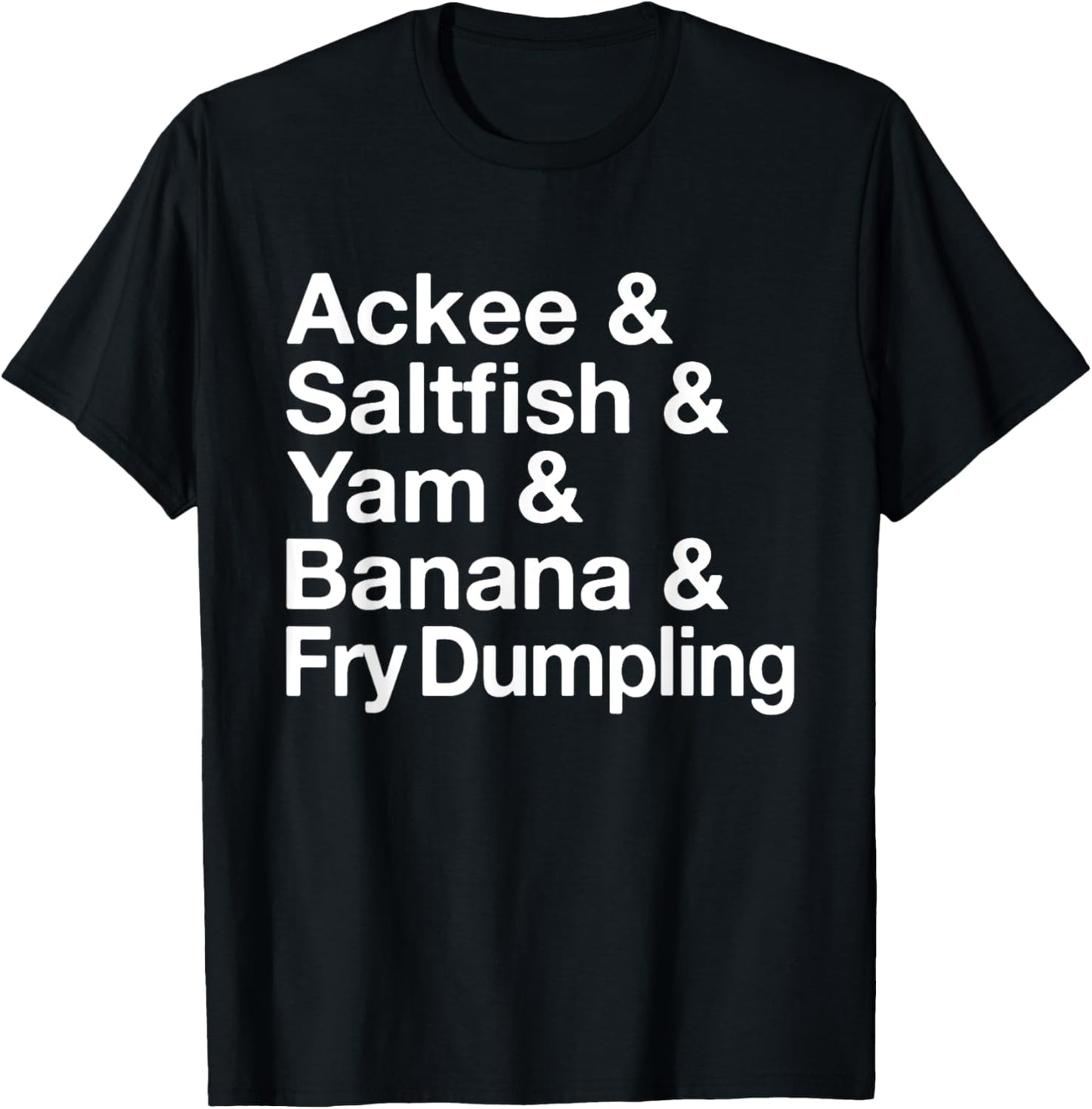 Jamaican National Dish! Ackee & Saltfish Yardie T-Shirt - T-Shirt | Black