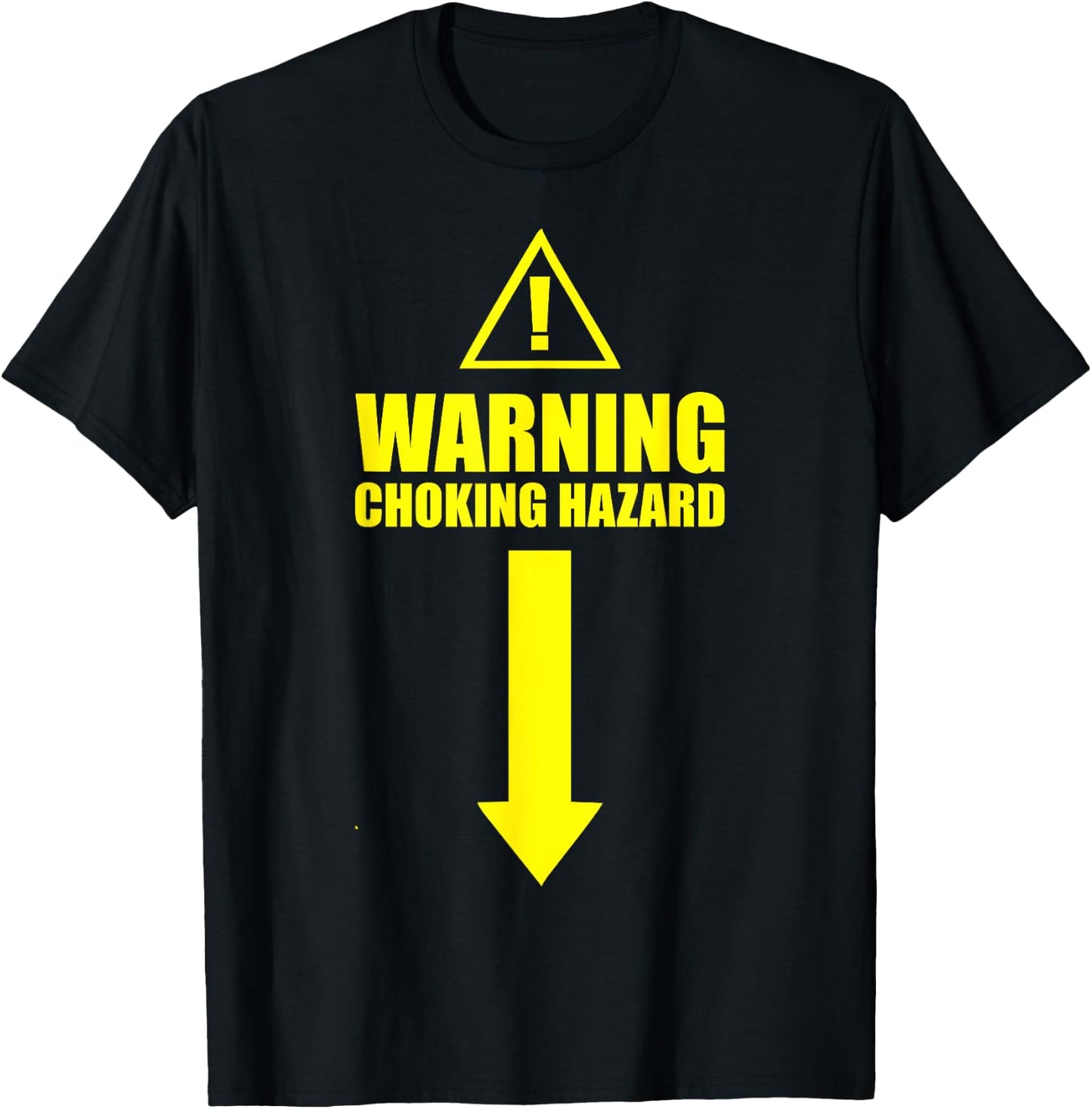 Warning Choking Hazard Popular Gift T-Shirt - T-Shirt | Black