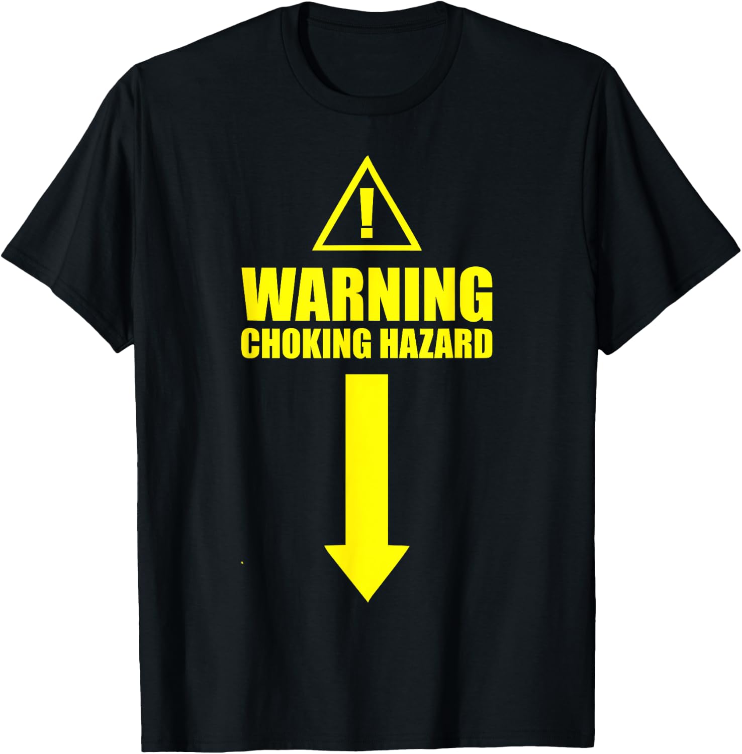 Warning Choking Hazard Popular Gift T-Shirt - T-Shirt | Black