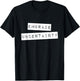 Embrace Uncertainty Motivational T Shirt T-Shirt - T-Shirt | Black