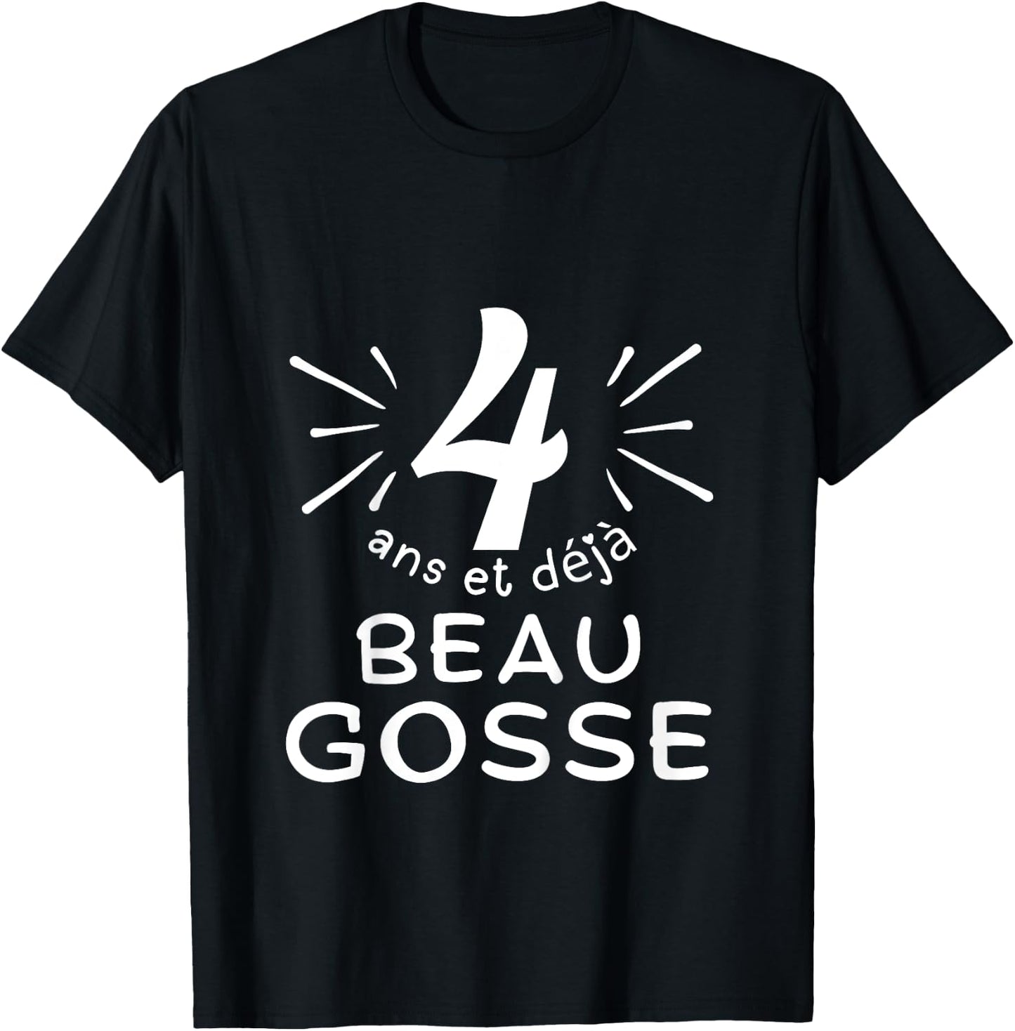 Child 4 years old and already handsome kid. phrase humor for gift boy , Black, 2 T-Shirt - T-Shirt | Black