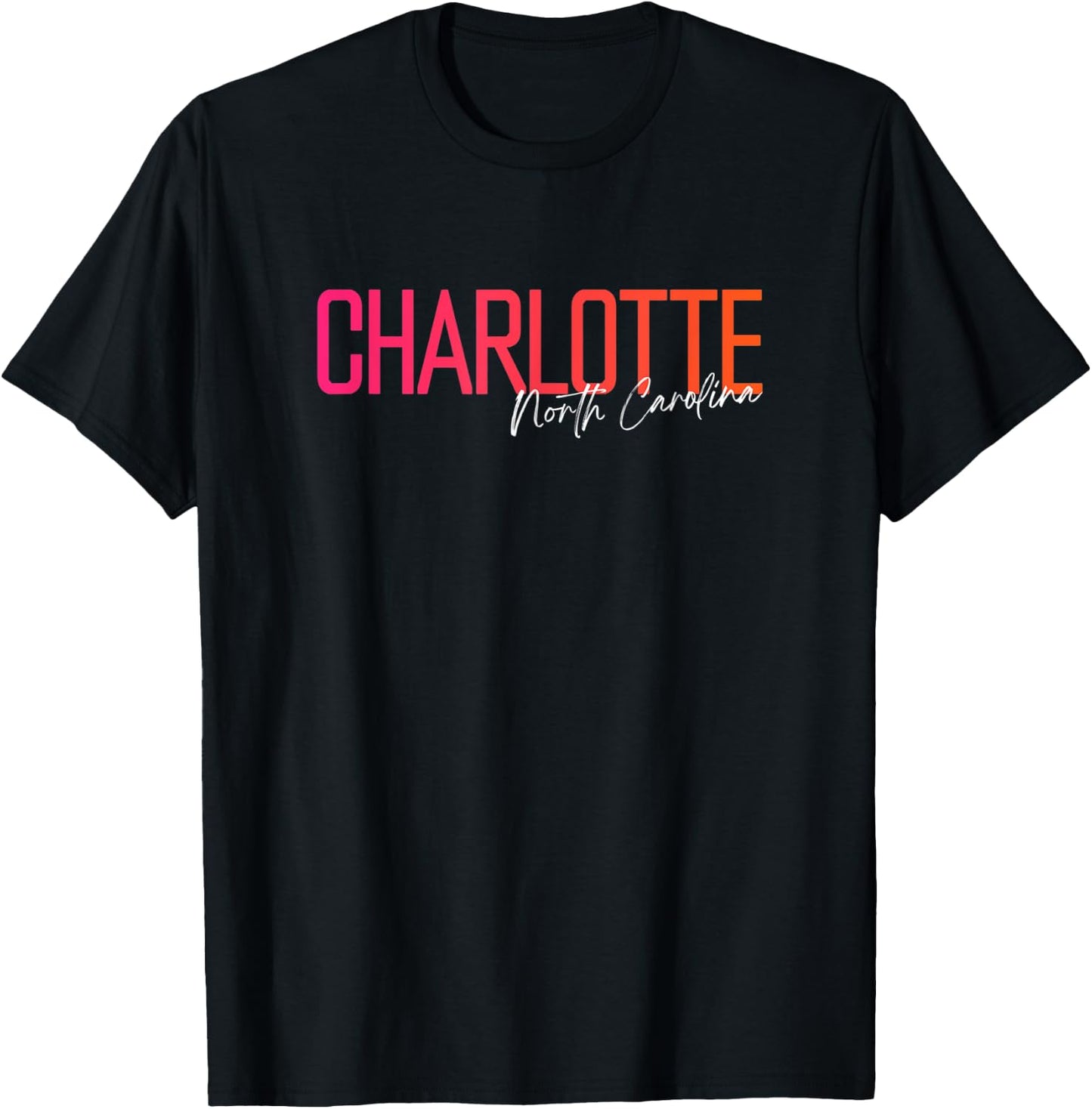 Charlotte North Carolina Souvenir North Carolina Charlotte T-Shirt - T-Shirt | Black