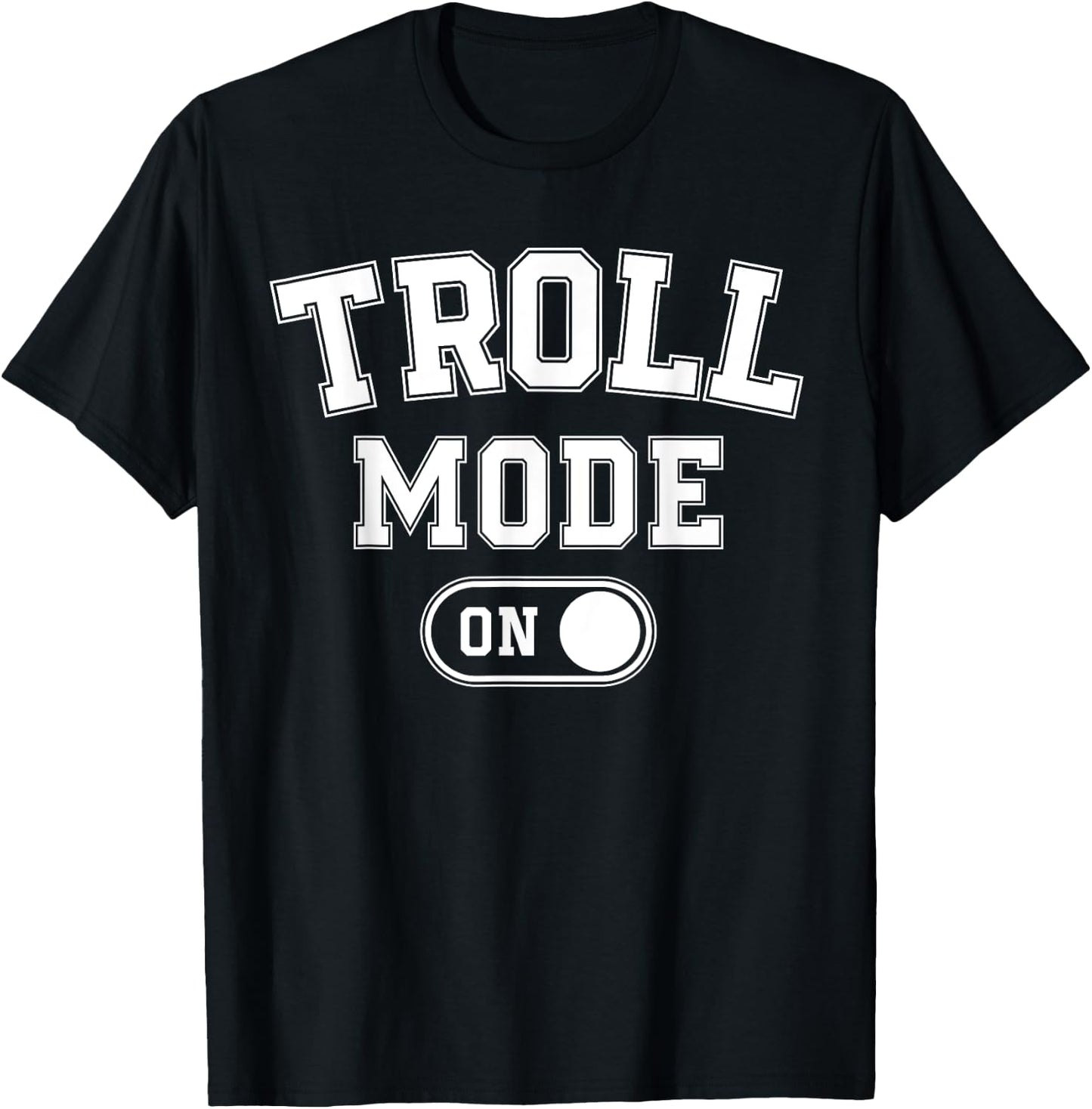 Troll Mode On Costume Funny Folklore Gift Dragons Fantasy Lo T-Shirt - T-Shirt | Black