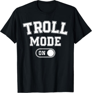 Troll Mode On Costume Funny Folklore Gift Dragons Fantasy Lo T-Shirt - T-Shirt | Black