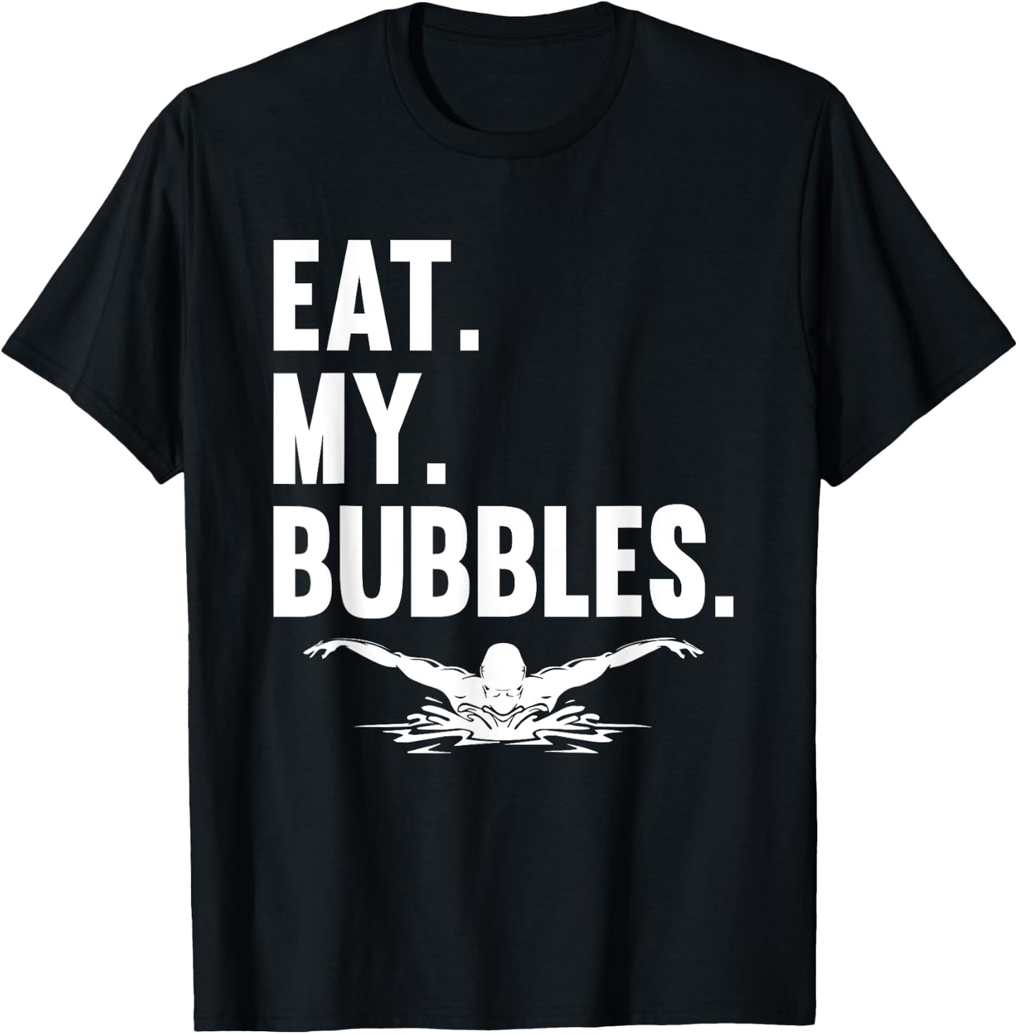Swimming Swimming Sports Water Sports Bubbles Swimmer , black T-Shirt - T-Shirt | Black