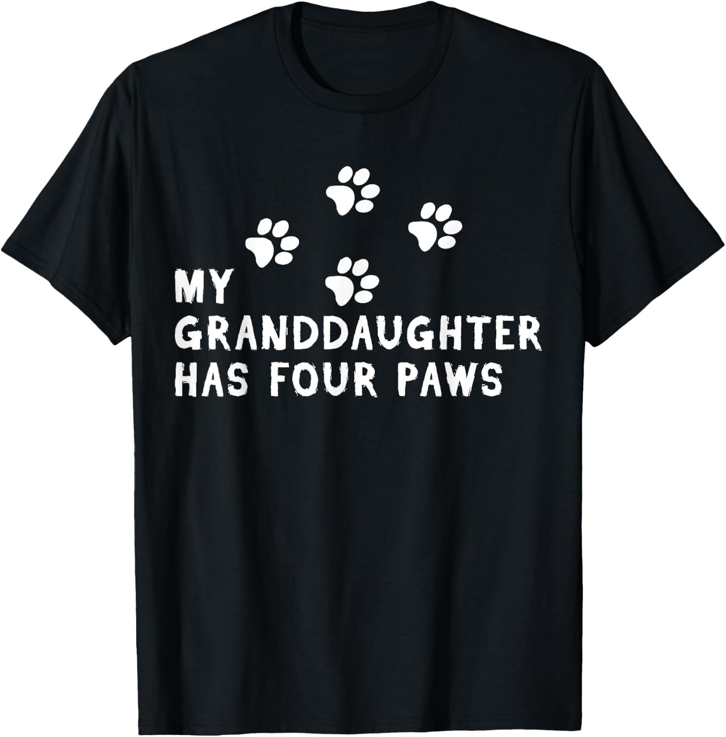 My Granddaughter Has Four Paws Dog Fur Parent Women T-Shirt - T-Shirt | Black