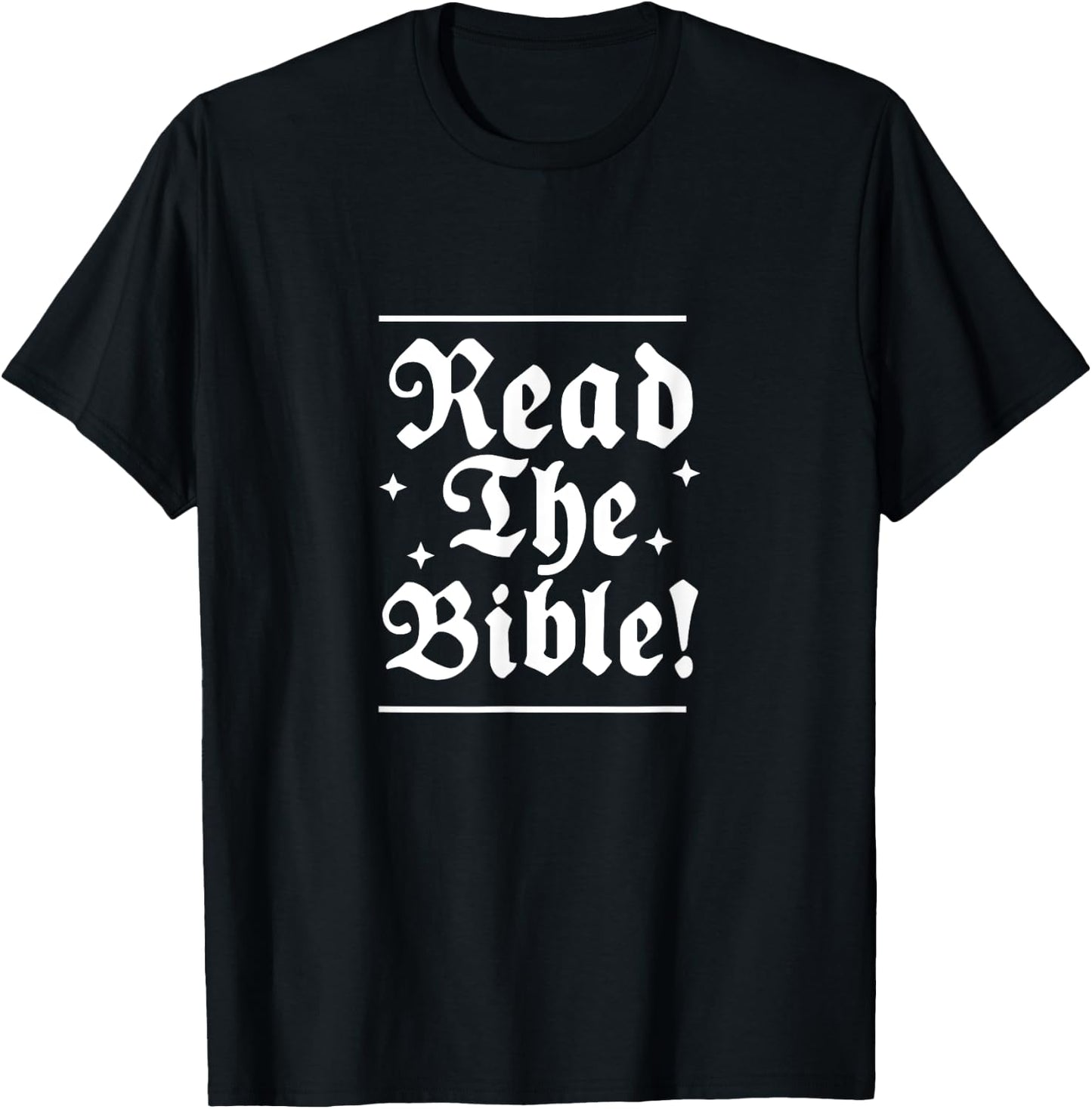 Read the Bible Christianity God Jesus Christ Faith T-Shirt - T-Shirt | Black
