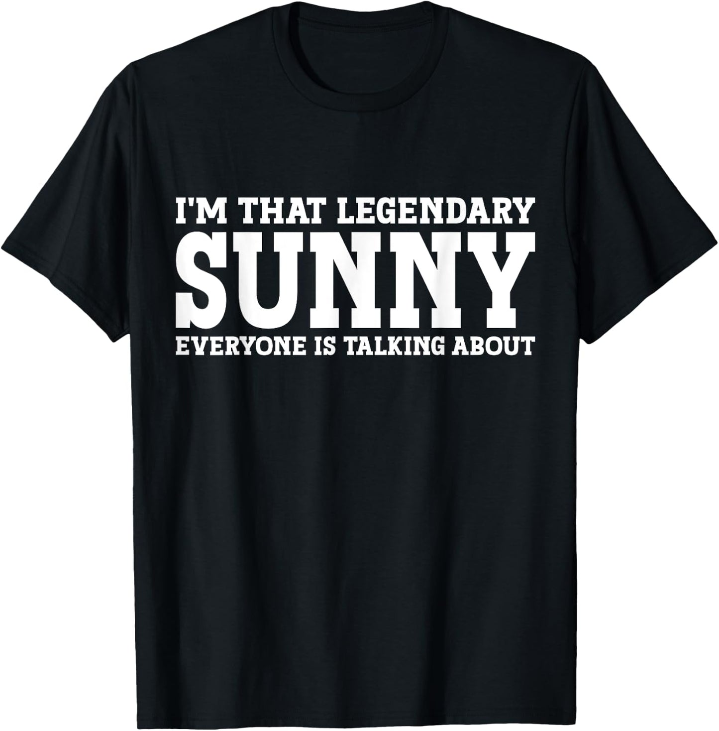 Sunny Personal Name First Name Funny Sunny T-Shirt - T-Shirt | Black