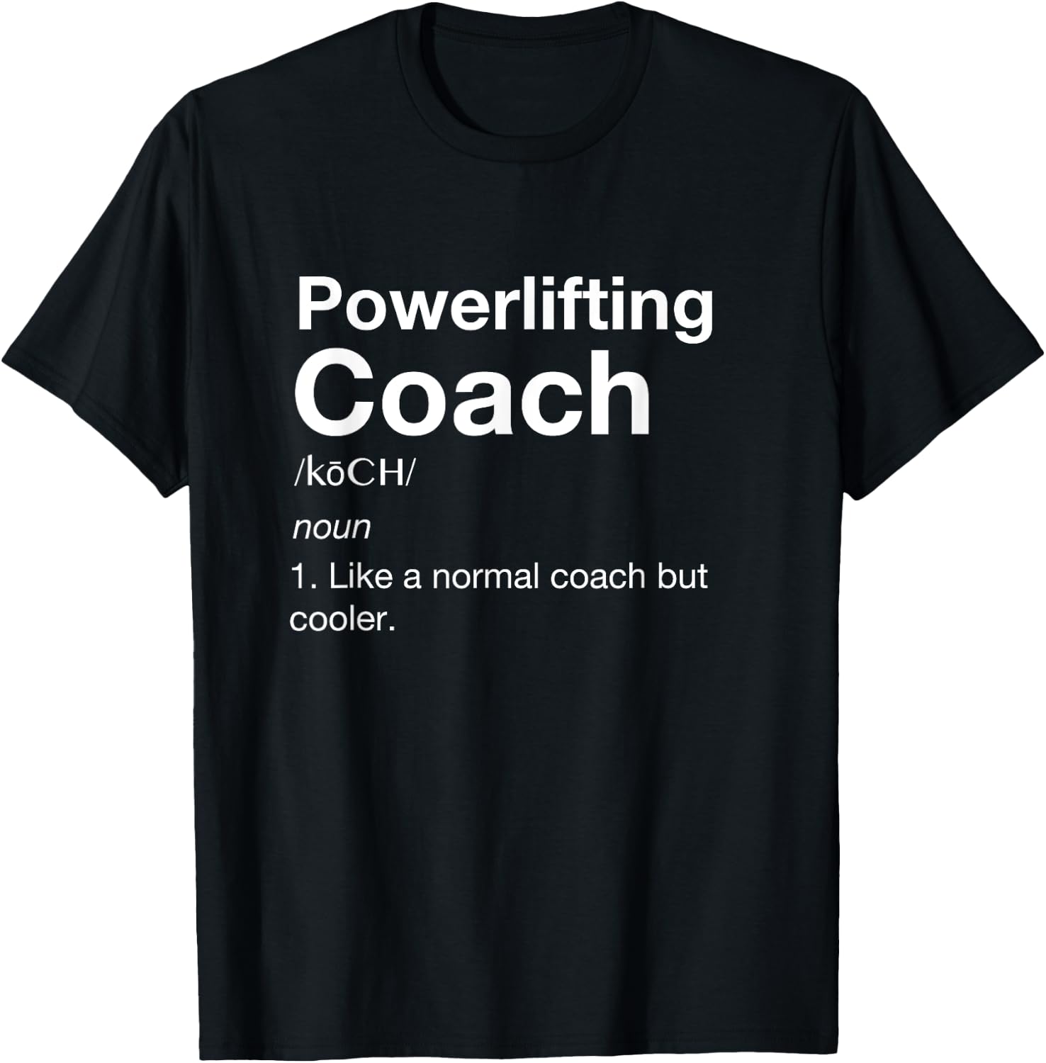 Powerlifting coach Love Team Coaching Sports Shirt T-Shirt - T-Shirt | Black