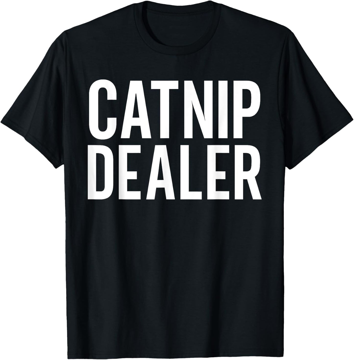 Catnip Dealer Funny Cat Women T-Shirt - T-Shirt | Black
