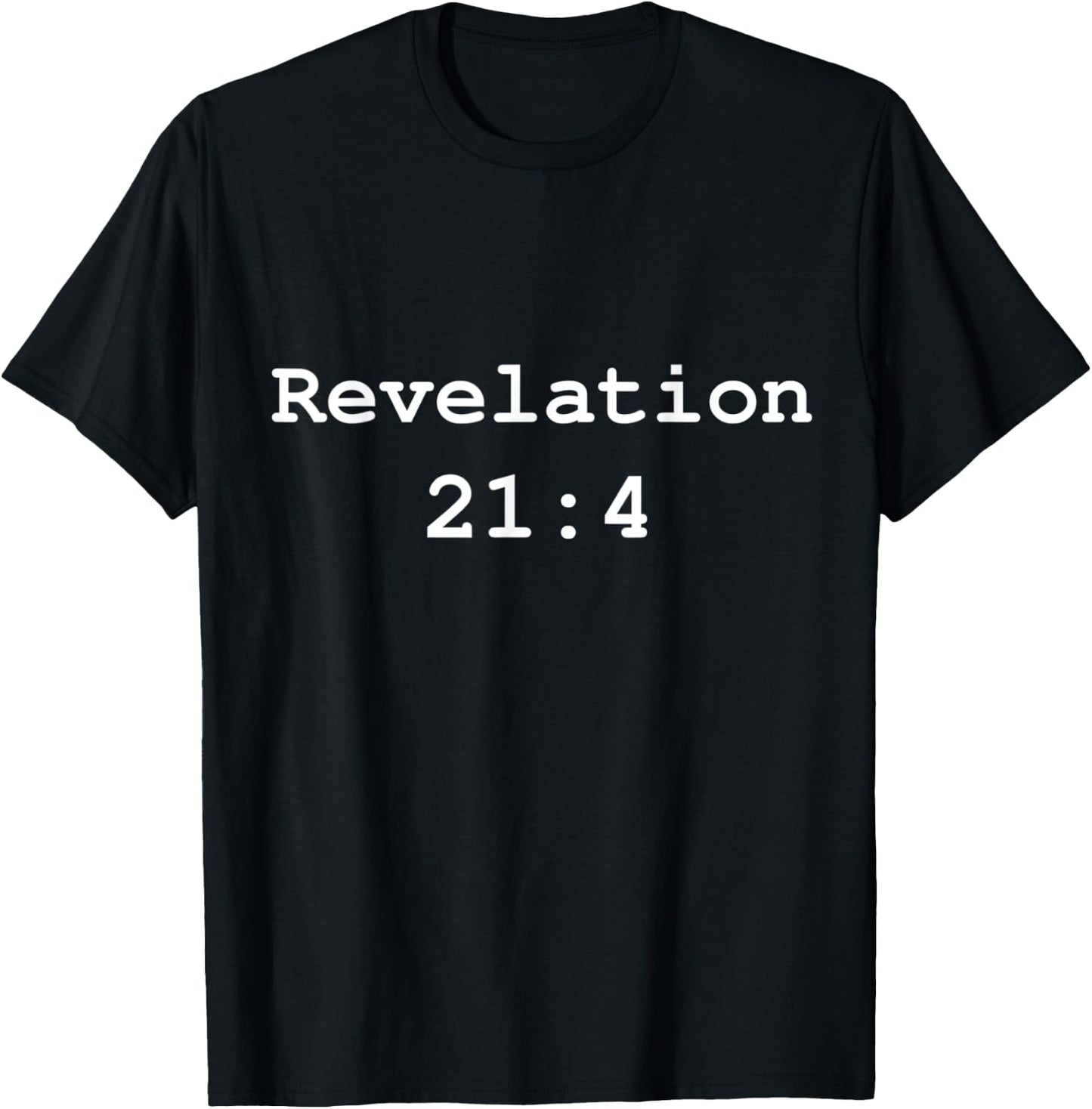 Christian faith holy bible verses typeset Revelation 21:4 T-Shirt - T-Shirt | Black