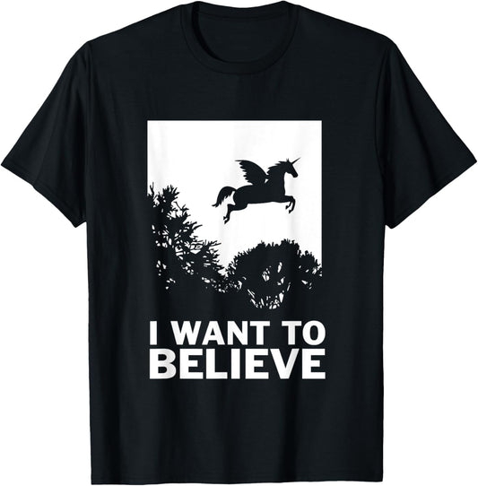 I Want To Believe Unicorns - UFO Conspiracy Flying T-Shirt - T-Shirt | Black