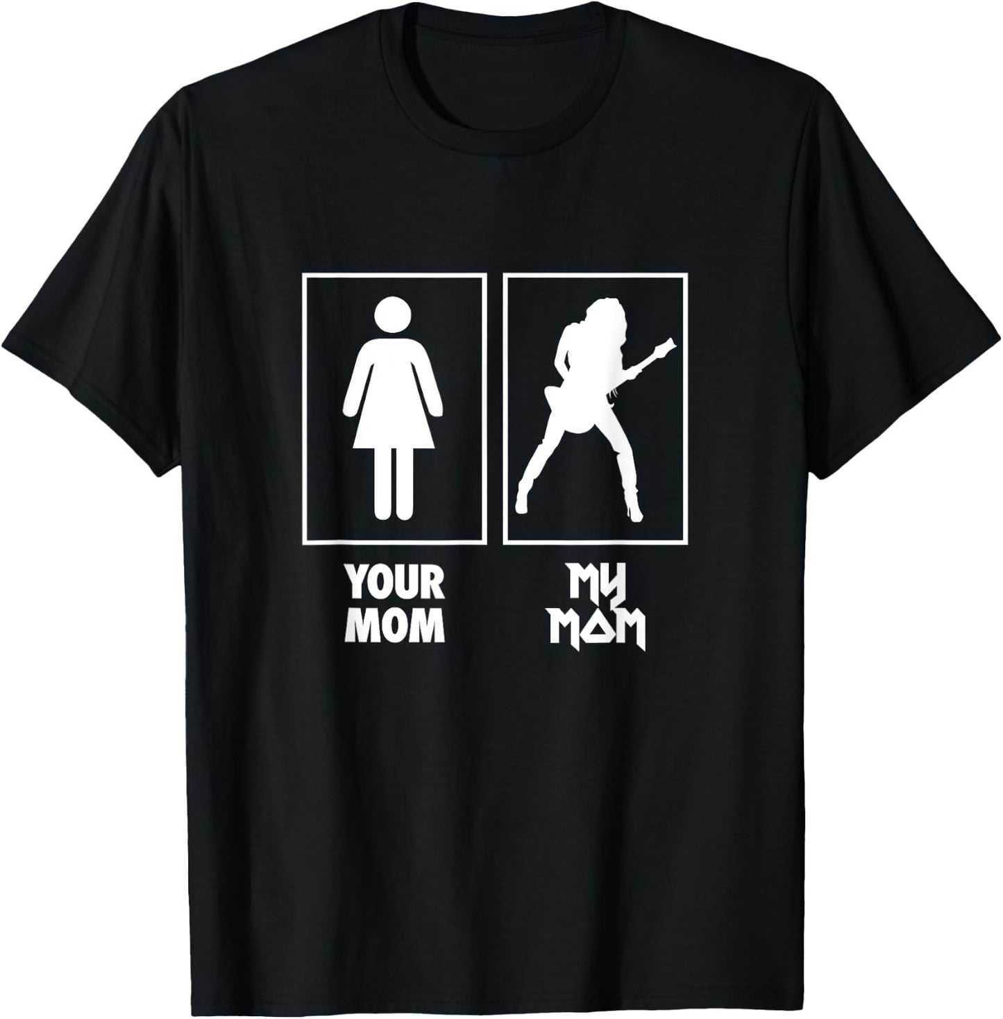 Your Mom, My Mom Guitar T Shirt Rock N Roll Band T-Shirt - T-Shirt | Black