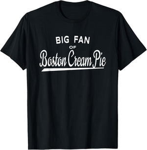 Big Fan of Boston Cream Pie T-Shirt - T-Shirt | Black