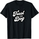 Trust Your Dog funny pet design T-Shirt - T-Shirt | Black