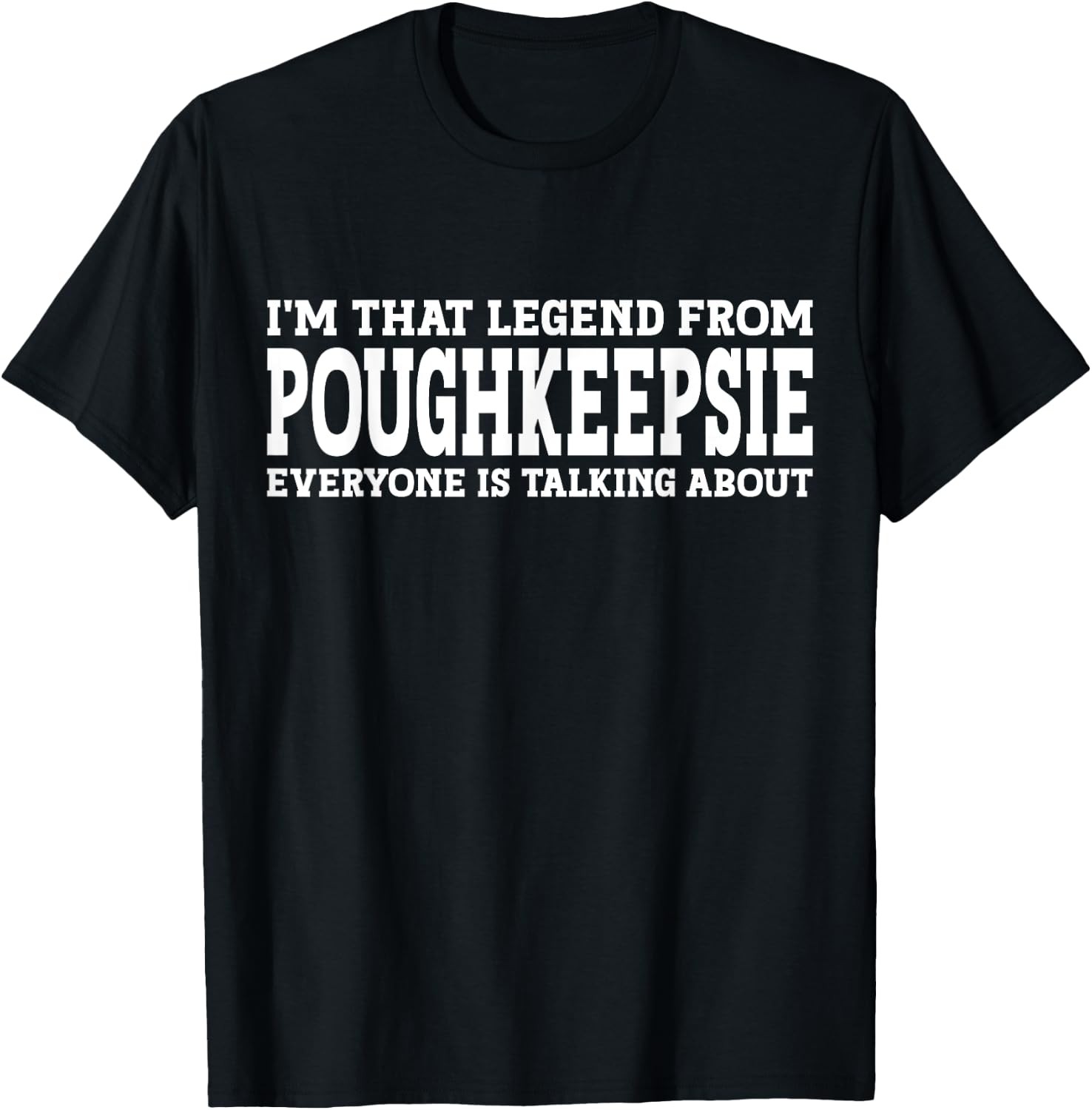Poughkeepsie Hometown NY New York Funny City Poughkeepsie T-Shirt - T-Shirt | Black