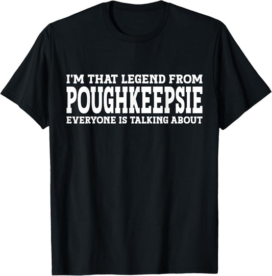 Poughkeepsie Hometown NY New York Funny City Poughkeepsie T-Shirt - T-Shirt | Black