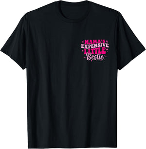 Mama's Expensive Little Bestie Funny Mom Quote Toddler Girls T-Shirt - T-Shirt | Black