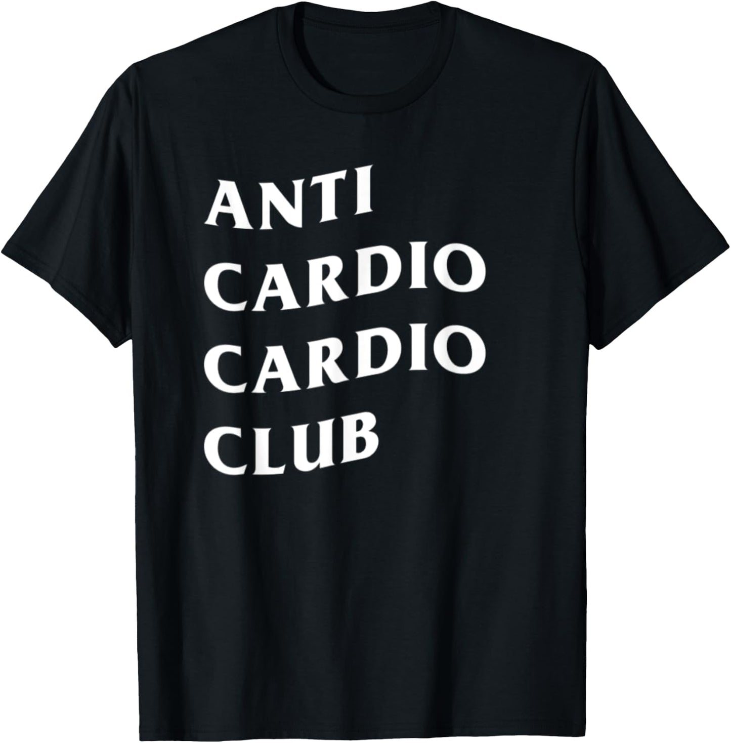 Anti Cardio Club T-Shirt - T-Shirt | Black