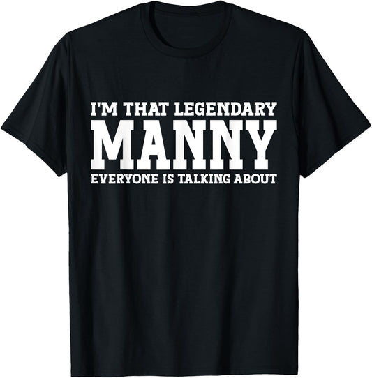 Manny Personal Name First Name Funny Manny T-Shirt - T-Shirt | Black