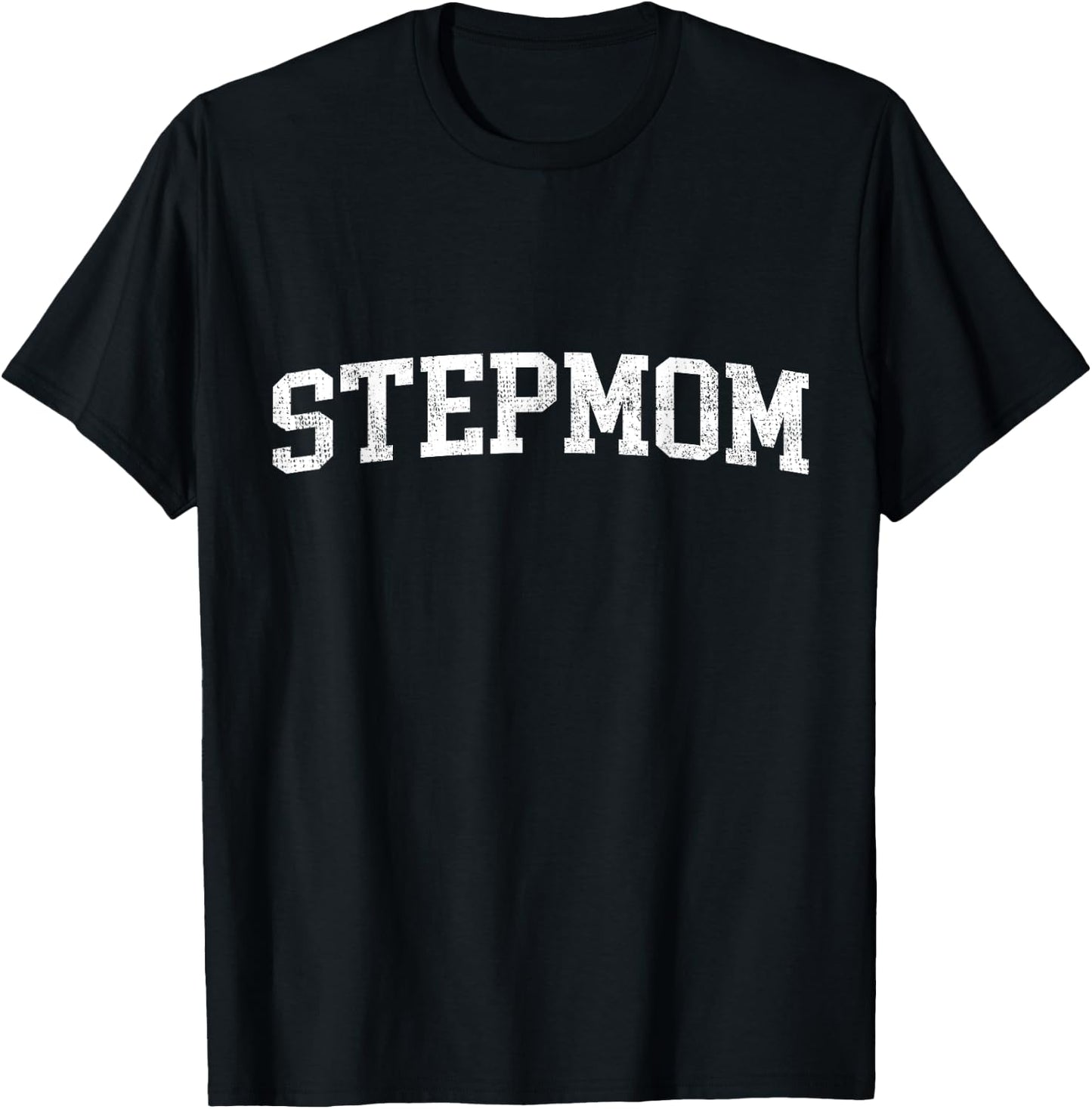 Stepmom Classic Bold Font Stepmom Birthday Gift T-Shirt - T-Shirt | Black
