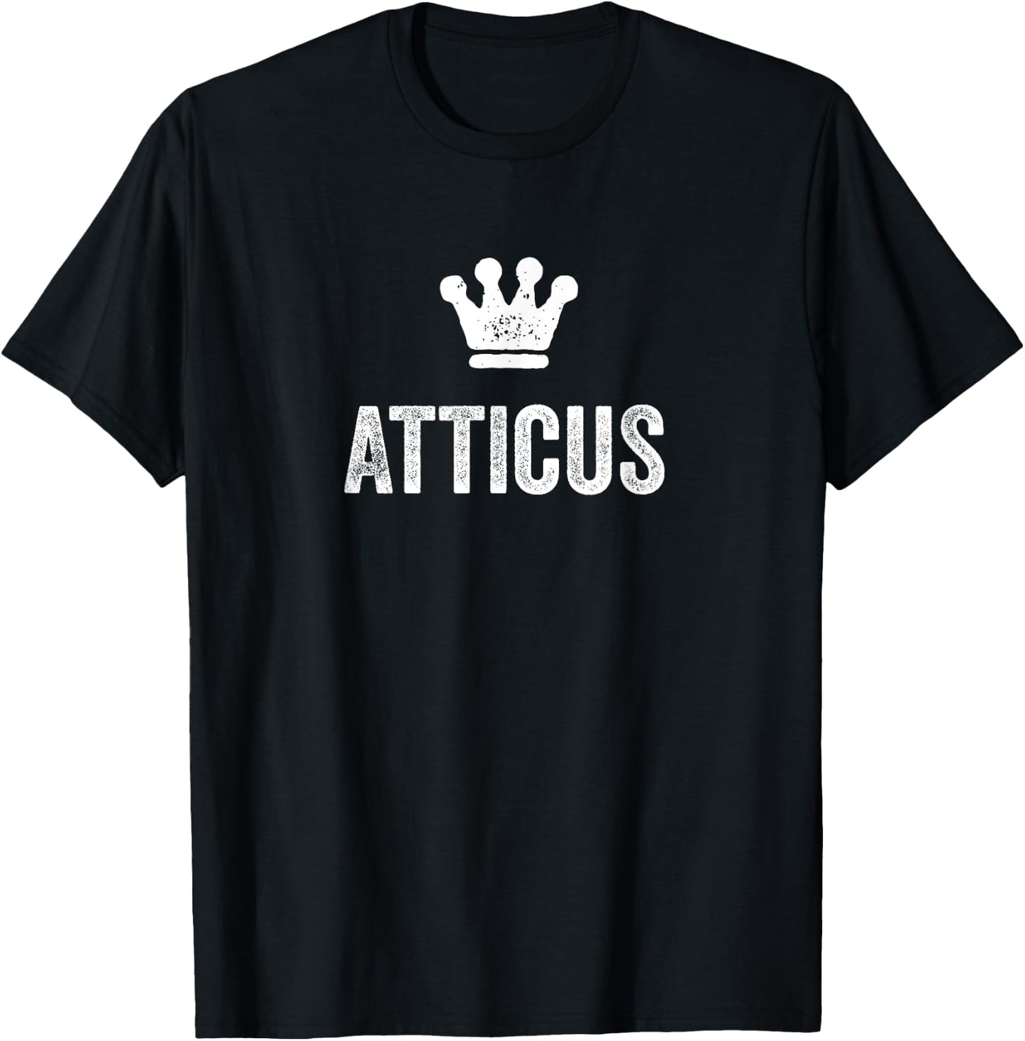 Atticus the King / Crown & Name Called Atticus T-Shirt - T-Shirt | Black