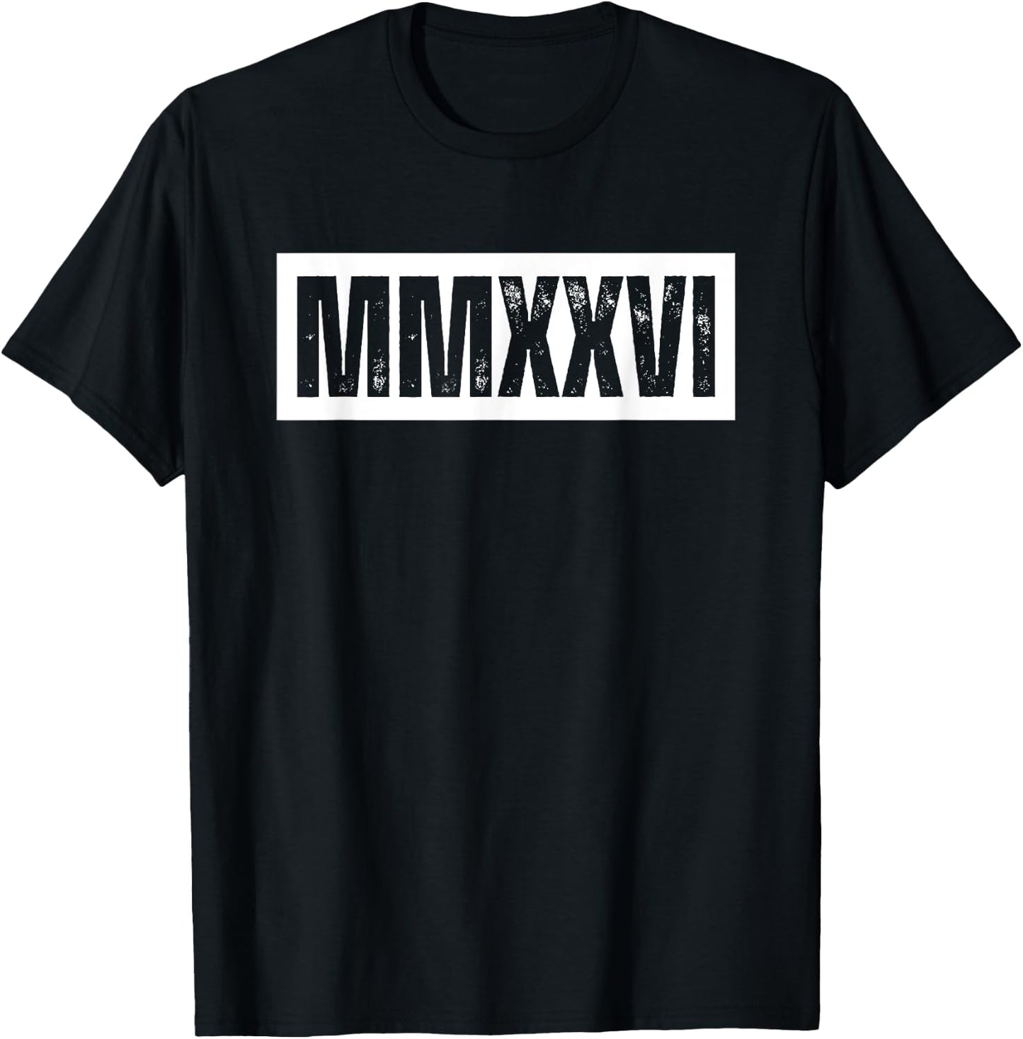 Class of 2026 MMXXVI T-Shirt - T-Shirt | Black