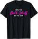 I Only Do Butt Stuff at The Gym Funny Gym Gift T-Shirt - T-Shirt | Black