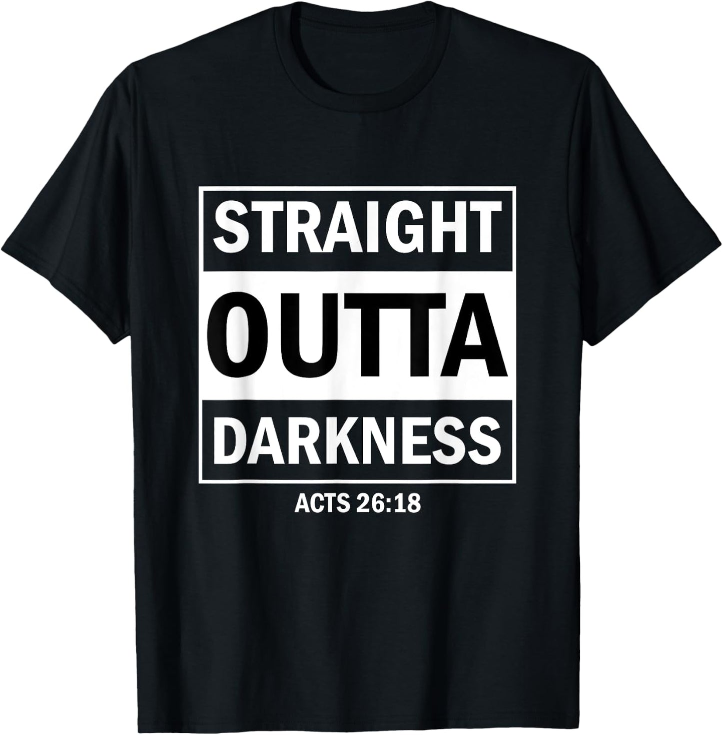 Straight Outta Darkness Biblical Verse T-Shirt - T-Shirt | Black