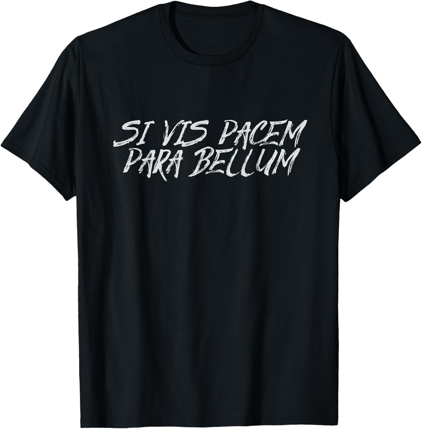 Si Vis Pacem Para Bellum Latin T-Shirt - T-Shirt | Black