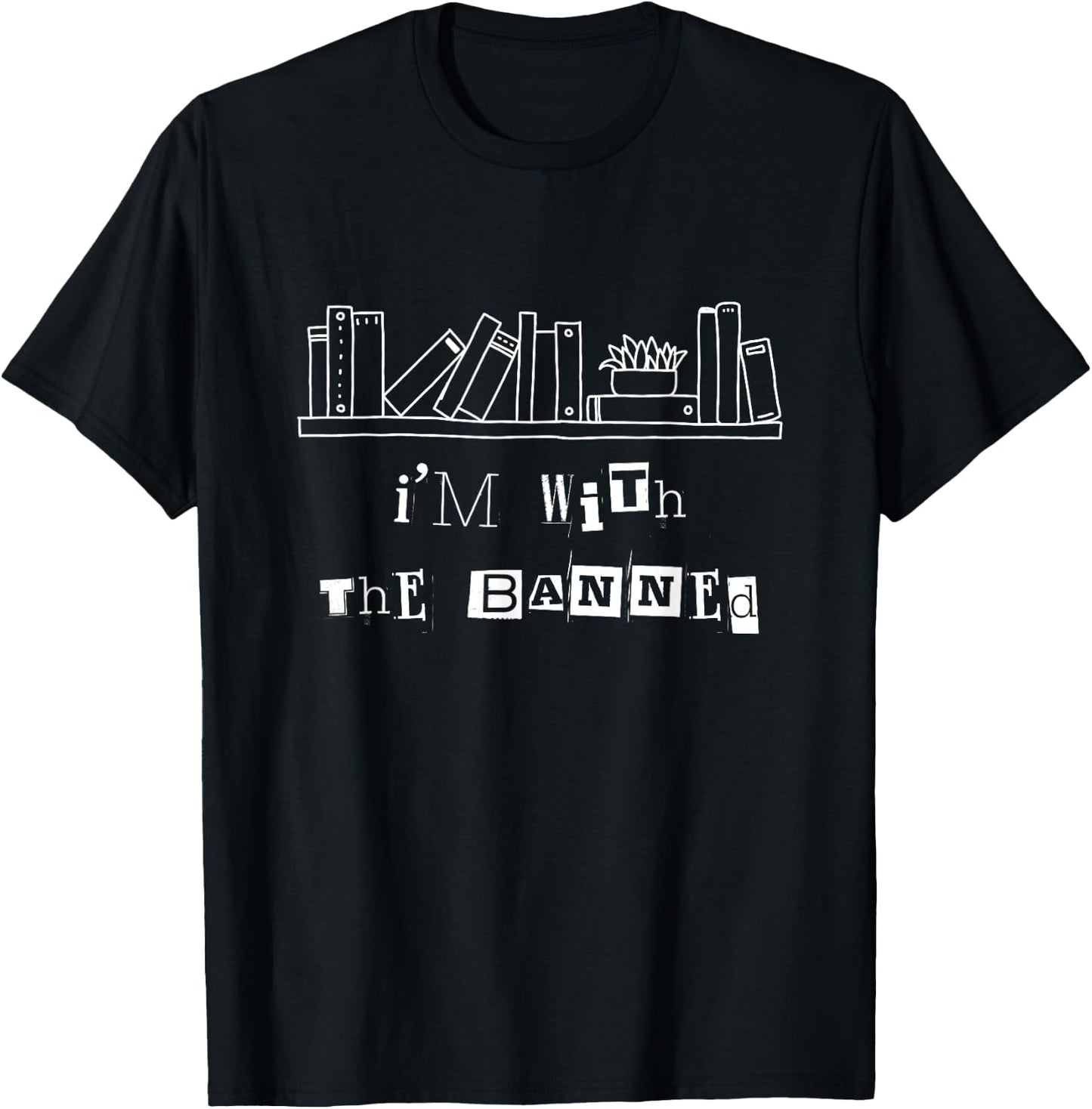 Banned Books Im With The Banned Book Readers Women T-Shirt - T-Shirt | Black