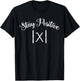Stay Positive Avoid Negativity Absolute - Funny Math Teacher T-Shirt - T-Shirt | Black