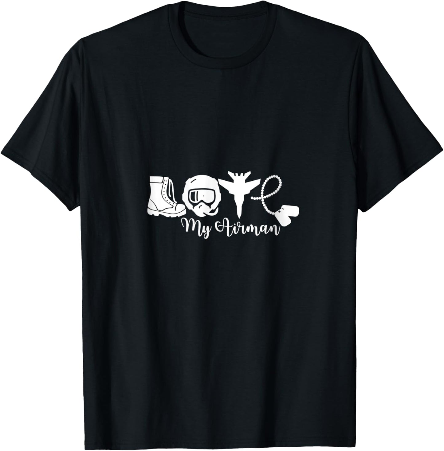 Love My Airman Proud Mom Wife friend Family Air Force T-Shirt - T-Shirt | Black