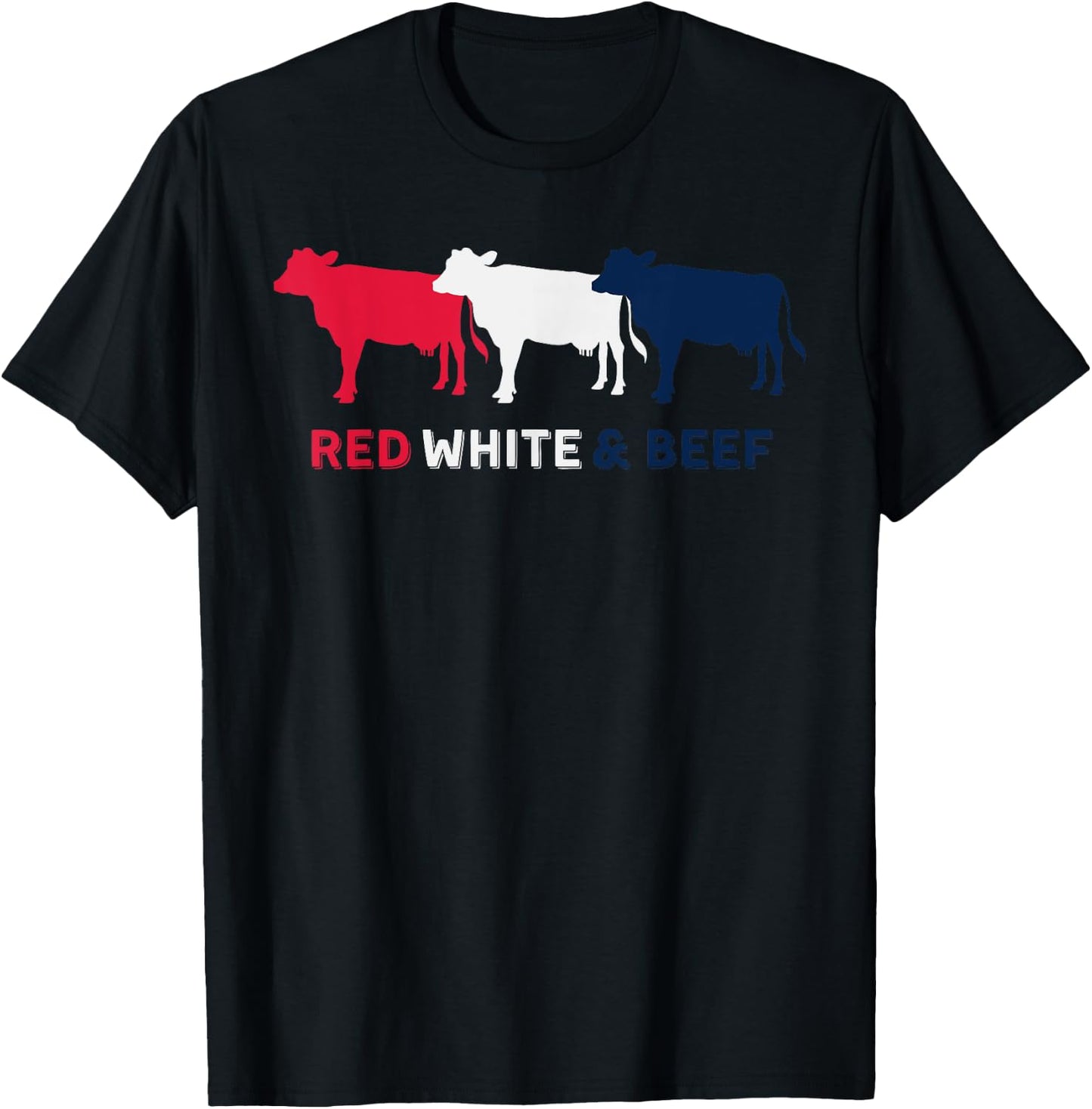 Red White and Beef 4th of July Cattle Cow American Flag BBQ T-Shirt - T-Shirt | Black