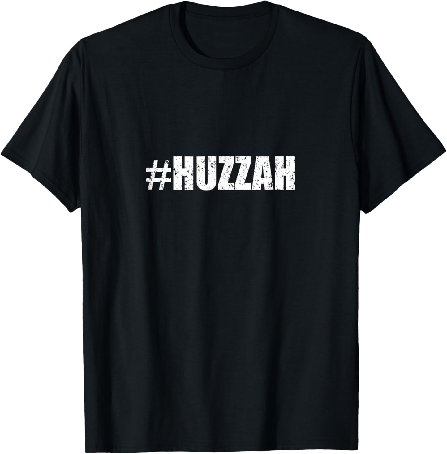 Hashtag Huzzah Shirt - Funny black T-Shirt - T-Shirt | Black
