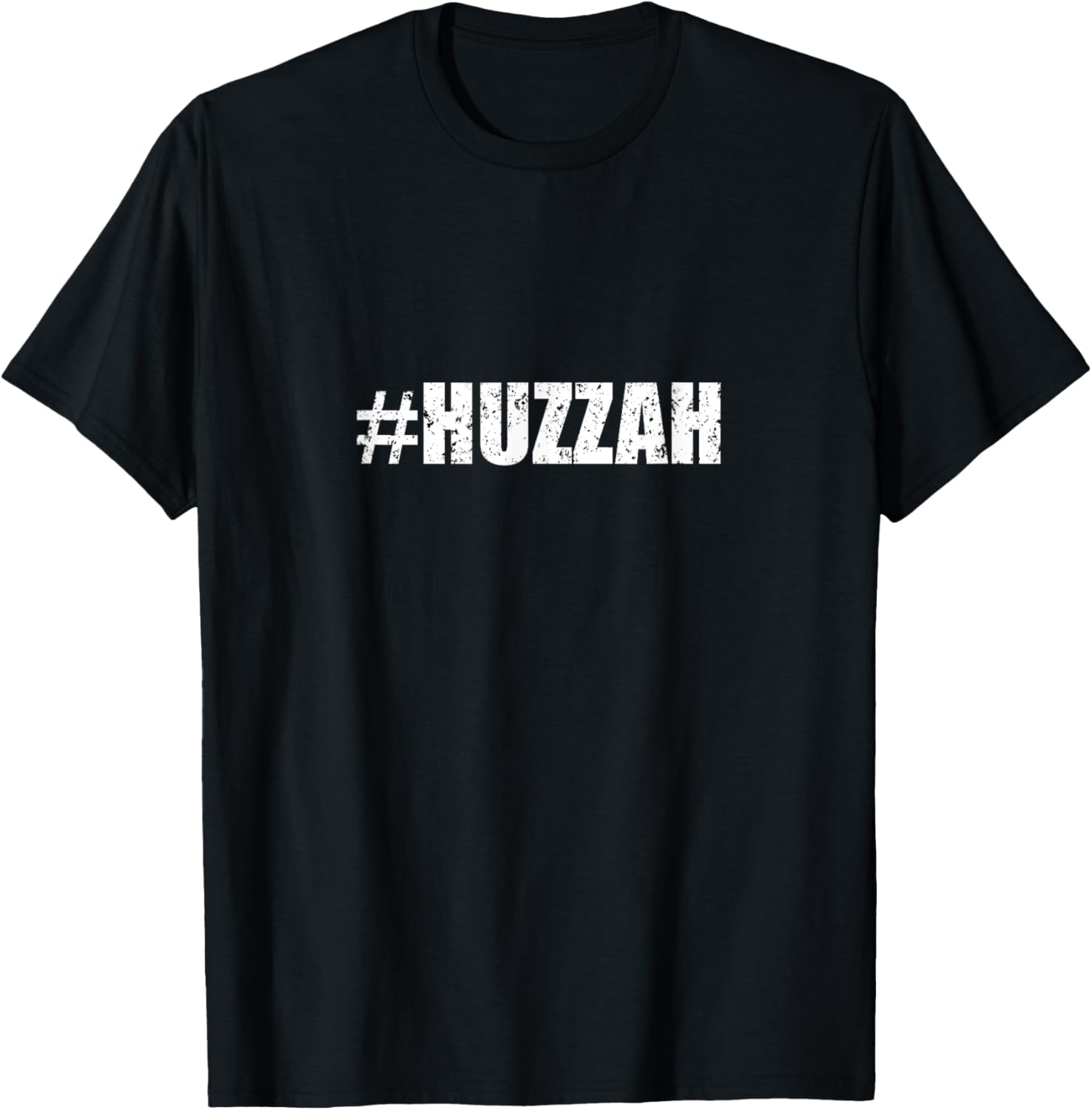 Hashtag Huzzah Shirt - Funny black T-Shirt - T-Shirt | Black
