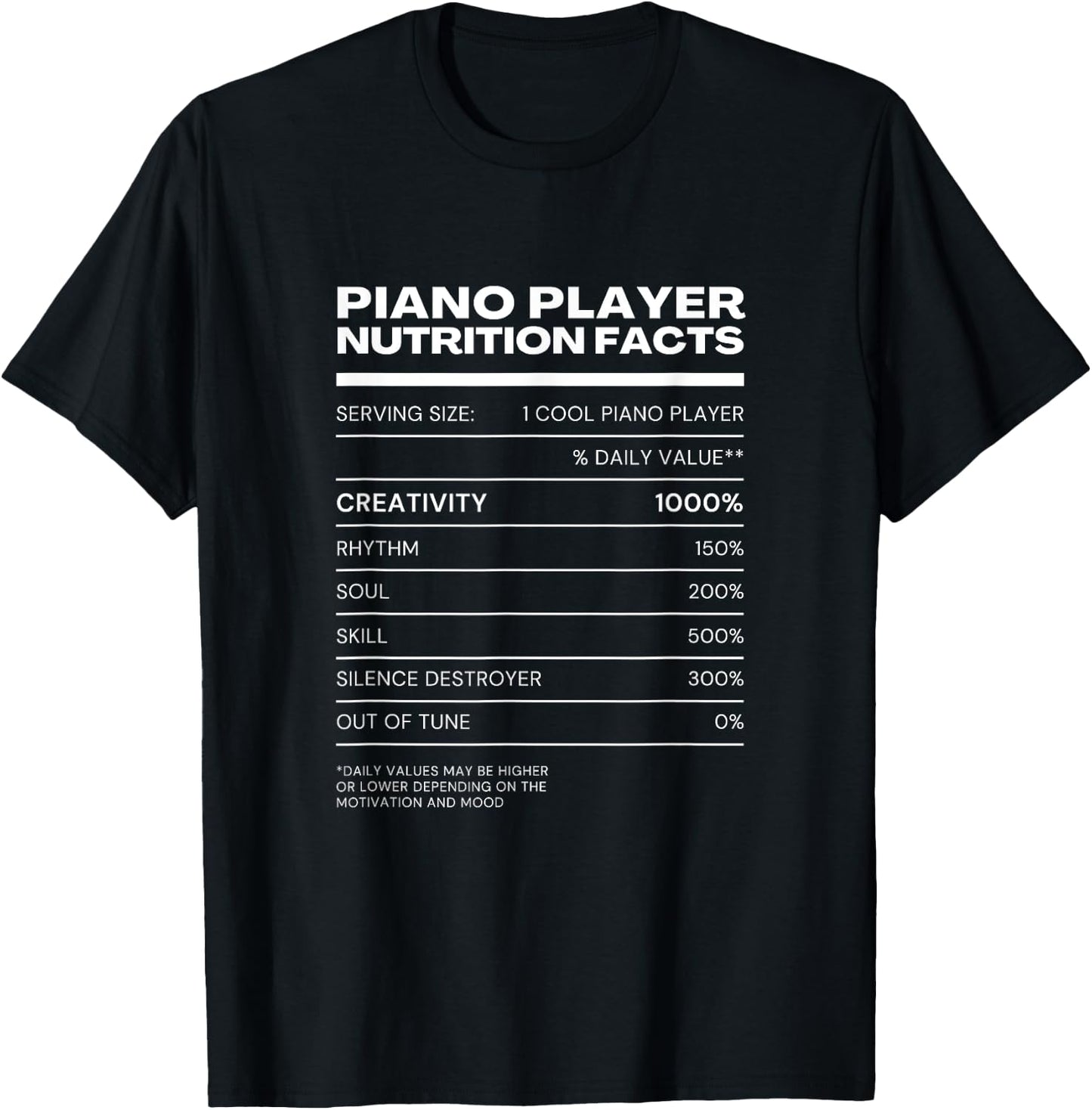 Piano Player Nutrition Facts Pianist Keyboards T-Shirt - T-Shirt | Black